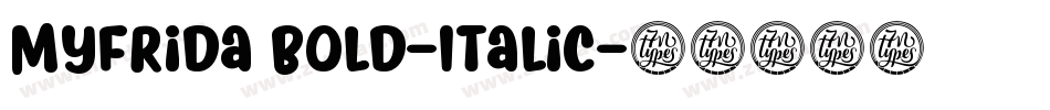 Myfrida Bold-Italic字体转换